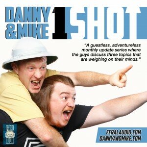 Danny & Mike One Shot #7 – “Acts of Subway Kindness, Banana Seltzer & Mike’s Fifa Calluses!”